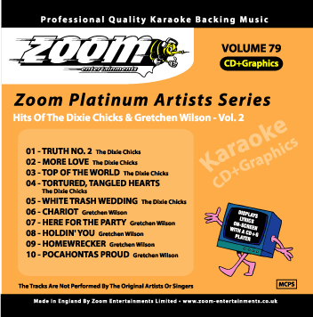 Zoom Platinum Artists - Volume 79 (Dixie Chicks & Gretchen Wilson Vol.2)