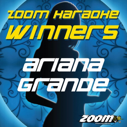 Zoom Karaoke Winners - Ariana Grande : MP3+G album : Zoom ...