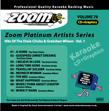 Zoom Platinum Artists - Volume 78 (Dixie Chicks & Gretchen Wilson Vol.1)